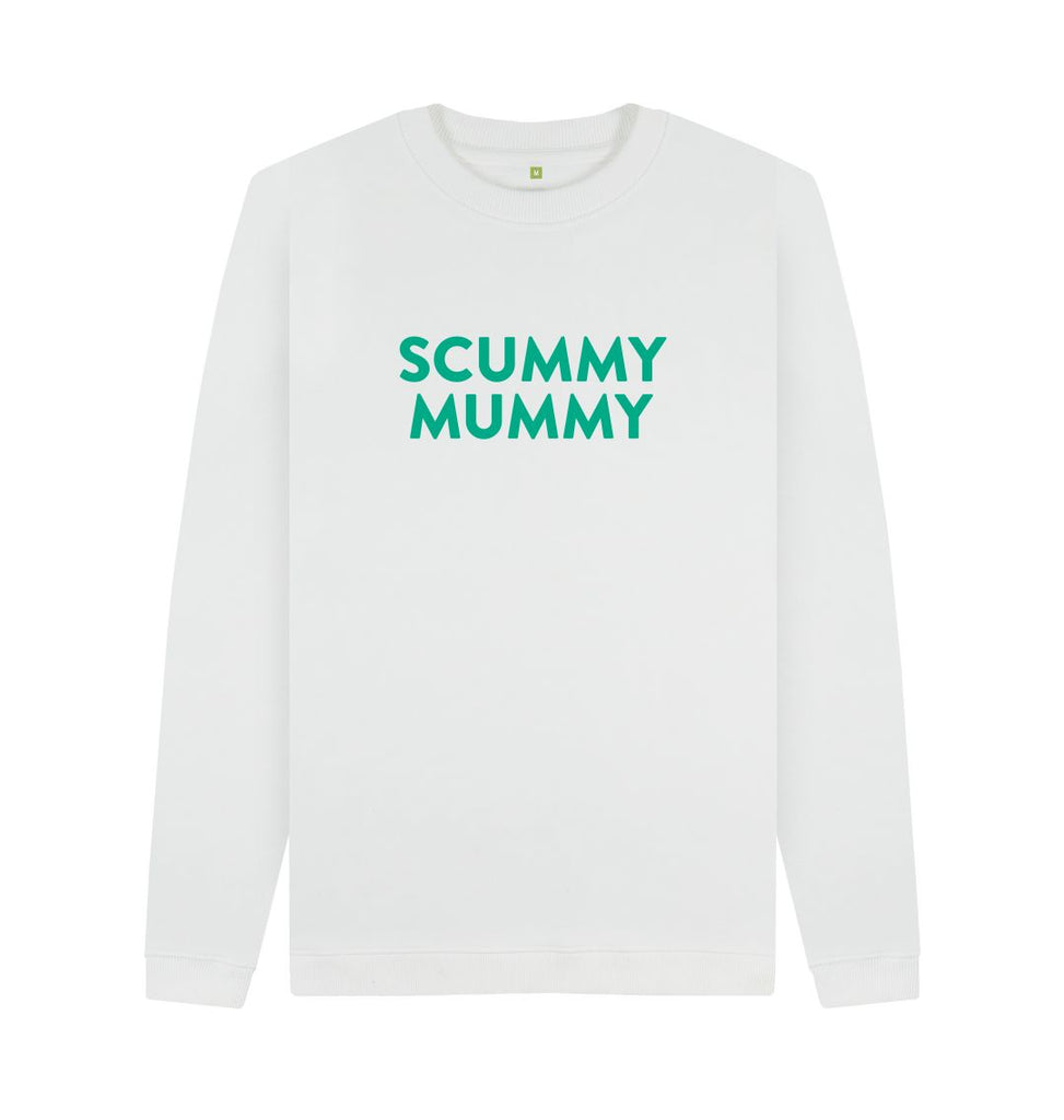 White Turquoise SCUMMY MUMMY Sweatshirt